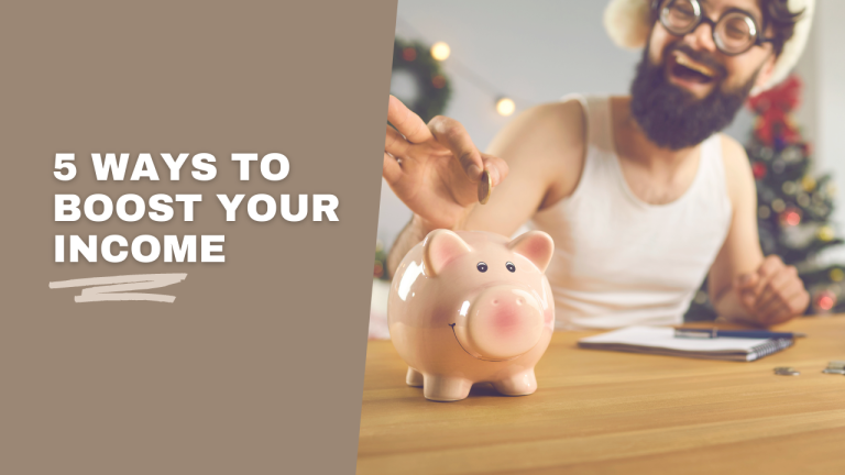 Read more about the article 5 Ways To Boost Your Income