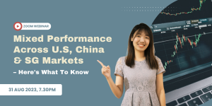 Read more about the article Mixed Performance Across U.S, China & SG Stock Markets – Here’s What You Need To Know