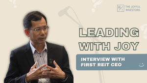 Read more about the article Leading With Joy: Conversation with Victor Tan, CEO of First REIT Management Limited