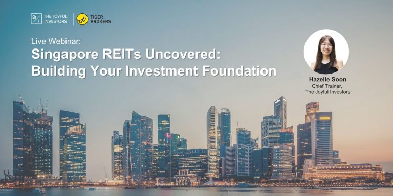 Read more about the article [Tiger Live Webinar] Singapore REITs Uncovered: Building Your Investment Foundation